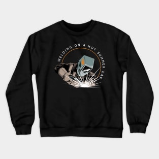 Welder Summer Crewneck Sweatshirt